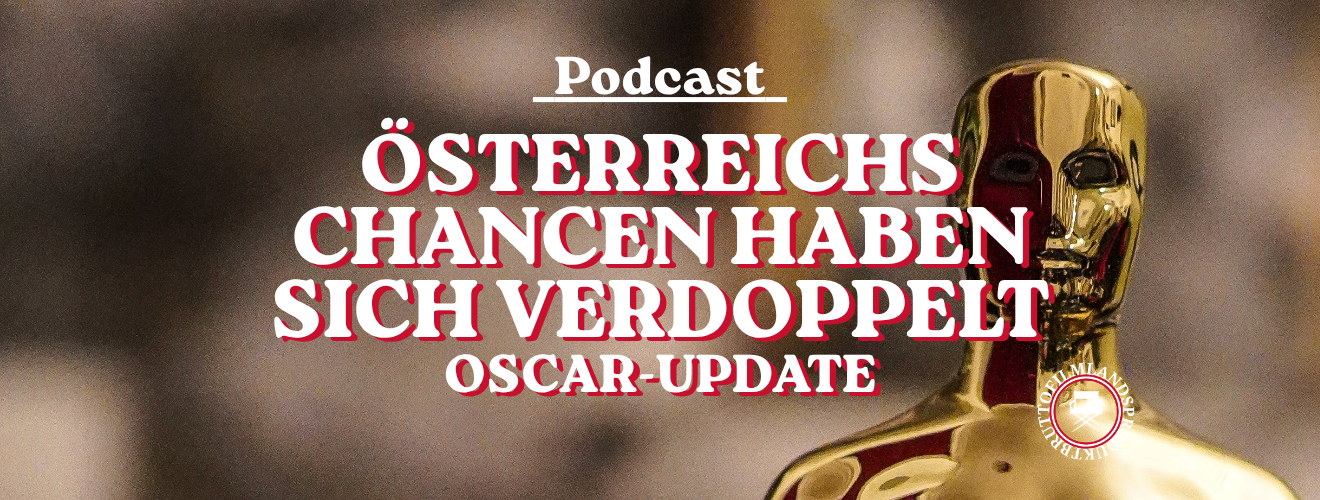 Österreichs Oscar-Chancen haben sich verdoppelt